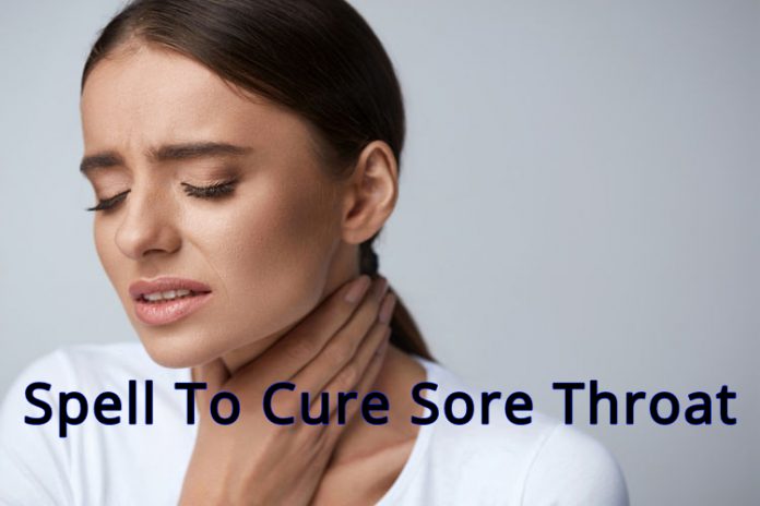 spell to cure sore throat