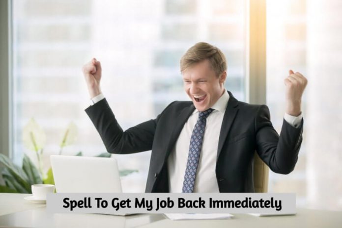 spell to get my job back